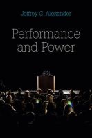 Performance and Power (Hardcover) - Jeffrey C Alexander Photo