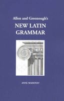 Allen and Greenough's New Latin Grammar (Paperback) - JH Allen Photo
