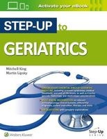 Step-Up to Geriatrics (Paperback) - Mitchell S King Photo
