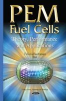 Pem Fuel Cells - Theory, Performance and Applications (Hardcover) - Felicia Buchanan Photo