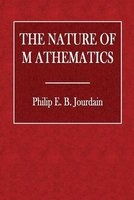 The Nature of Mathematics (Paperback) - Philip EB Jourdain Photo