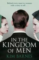 In the Kingdom of Men (Paperback) - Kim Barnes Photo