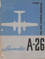 Pilot Training Manual for the Invader, A-26. by - United States. Army Air Forces. Office of Flying Safety (Paperback) - United States Office of Flying Safety Photo