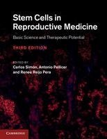Stem Cells in Reproductive Medicine - Basic Science and Therapeutic Potential (Hardcover, 3rd Revised edition) - Carlos Simon Photo