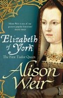 Elizabeth of York (Paperback) - Alison Weir Photo