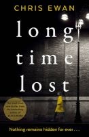 Long Time Lost (Paperback, Main) - Chris Ewan Photo
