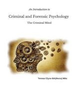 An Introduction to Criminal and Forensic Psychology - The Criminal Mind (Paperback) - Teresa Clyne Photo