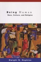 Being Human - Race Culture and Religion (Paperback) - Dwight N Hopkins Photo