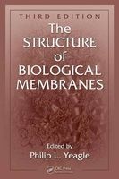 The Structure of Biological Membranes (Hardcover, 3rd Revised edition) - Philip L Yeagle Photo