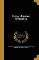 History of Ancient Civilization (Paperback) - Charles 1854 1942 Seignobos Photo