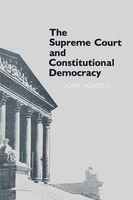The Supreme Court and Constitutional Democracy (Paperback) - John Agresto Photo