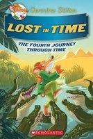 Lost in Time ( Journey Through Time #4) (Hardcover) - Geronimo Stilton Photo