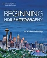 Beginning HDR Photography (Paperback, New) - Matthew Bamberg Photo