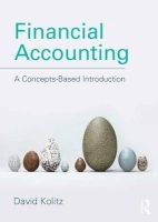 Financial Accounting - A Concepts-Based Introduction (Paperback) - David Kolitz Photo