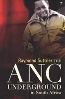 The ANC Underground - In South Africa (Paperback) - Raymond Suttner Photo