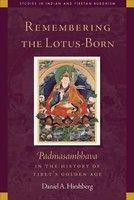 Remembering the Lotus-Born (Paperback) - Daniel Hirshberg Photo