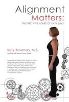 Alignment Matters (Paperback, 2nd) - Katy Bowman Photo