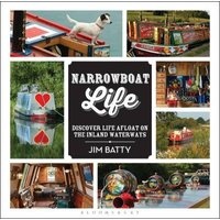 Narrowboat Life - Discover Life Afloat on the Inland Waterways (Paperback) - Jim Batty Photo
