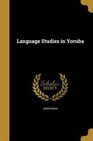 Language Studies in Yoruba (Paperback) -  Photo