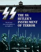 SS: Hitler's Instrument of Terror (Hardcover) - Gordon Williamson Photo