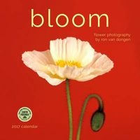 Bloom 2017 Wall Calendar - Flower Photography by  (Calendar) - Ron Van Dongen Photo