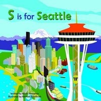 S Is for Seattle (Hardcover) - Maria Kernahan Photo