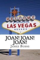 Joan! Joan! Joan! (Paperback) - James Burns Photo