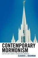 Contemporary Mormonism - Latter-day Saints in Modern America (Paperback) - Claudia L Bushman Photo
