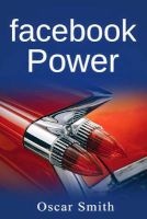 Facebook Power! (Paperback) - Oscar Smith Photo
