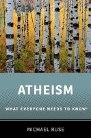 Atheism - What Everyone Needs to Know (Paperback) - Michael Ruse Photo