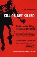 Kill or Get Killed (Paperback) - Rex Applegate Photo