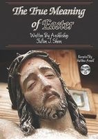 The True Meaning of Easter (Abridged, Standard format, CD, abridged edition) - Fulton J Sheen Photo