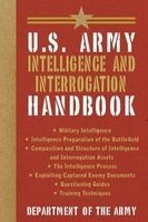 U.S Army Intelligence and Interrogation Handbook (Paperback) - United States Department of the Army Allocations Committee Ammunition Photo