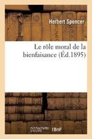 Le Role Moral de La Bienfaisance (French, Paperback) - Herbert Spencer Photo