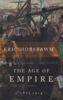 The Age of Empire - 1875-1914 (Paperback, Reissue) - Eric Hobsbawm Photo