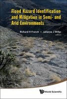Flood Hazard Identification and Mitigation in Semi- and Arid Environments (Hardcover) - Richard H French Photo