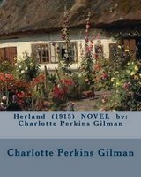 Herland (1915) Novel by -  (Paperback) - Charlotte Perkins Gilman Photo