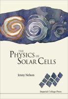 The Physics of Solar Cells (Paperback, New) - Jenny Nelson Photo