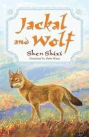 Jackal and Wolf (Paperback) - Shen Shixi Photo