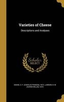 Varieties of Cheese - Descriptions and Analyses (Hardcover) - C F Charles Francis 1872 Doane Photo