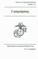 Marine Corps Doctrinal Publication (McDp) 1-2, Campaigning 1 August 1997 (Paperback) - United States Governmen Us Marine Corps Photo
