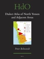 Dialect Atlas of North Yemen and Adjacent Areas (Hardcover) - Peter Behnstedt Photo