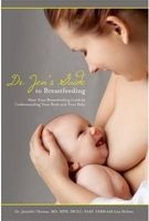 Dr. Jen's Guide to Breastfeeding - Meet Your Breastfeeding Goals by Understanding Your Body and Your Baby (Paperback) - Lisa Holewa Photo