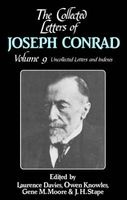 The Collected Letters of : Volume 9, Uncollected Letters and Indexes, v. 9 - Uncollected Letters and Indexes (English, French, Hardcover) - Joseph Conrad Photo