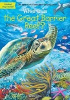 Where is the Great Barrier Reef? (Paperback) - Nico Medina Photo