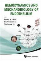 Hemodynamics and Mechanobiology of Endothelium (Hardcover) - Brett Blackman Photo