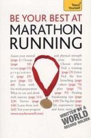 Be Your Best at Marathon Running: Teach Yourself (Paperback) - Tim Rogers Photo