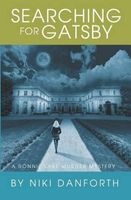 Searching for Gatsby - A Ronnie Lake Murder Mystery (Paperback) - Niki Danforth Photo