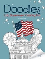 Doodles U.S. Government Coloring Fun (Paperback) - Setria James Photo