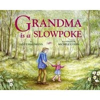 Grandma Is a Slowpoke (Hardcover) - Janet Halfmann Photo